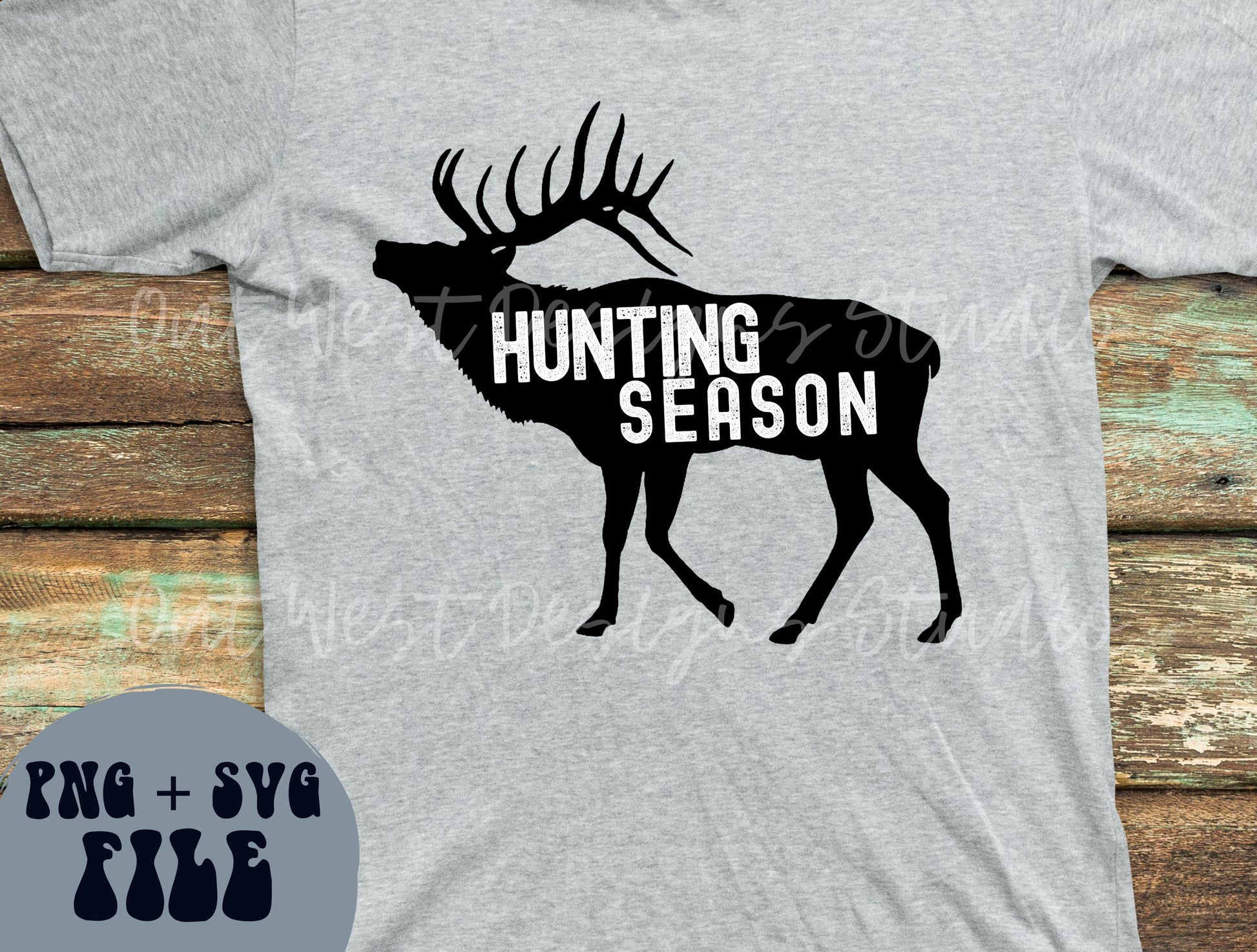 Elk Hunting Season Country SVG + PNG, Buck hunter | Cut file Sublimation Design instant Downloads | Digital files