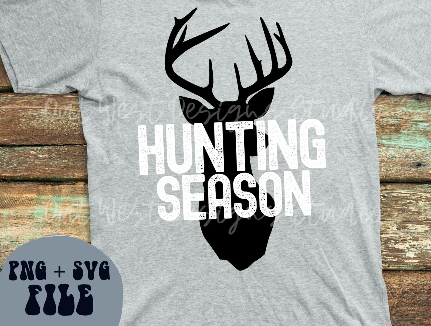 Deer Hunting Season Country SVG + PNG, Buck hunter | Cut file Sublimation Design instant Downloads | Digital files