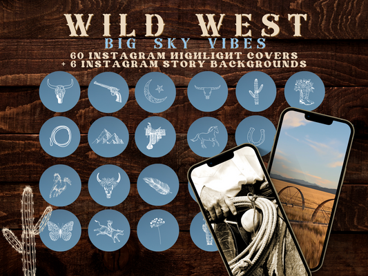 Wild West Big sky Cowgirl Instagram highlight covers + story backgrounds - Western Southwest Blue Montana ranch cowboy western IG icons