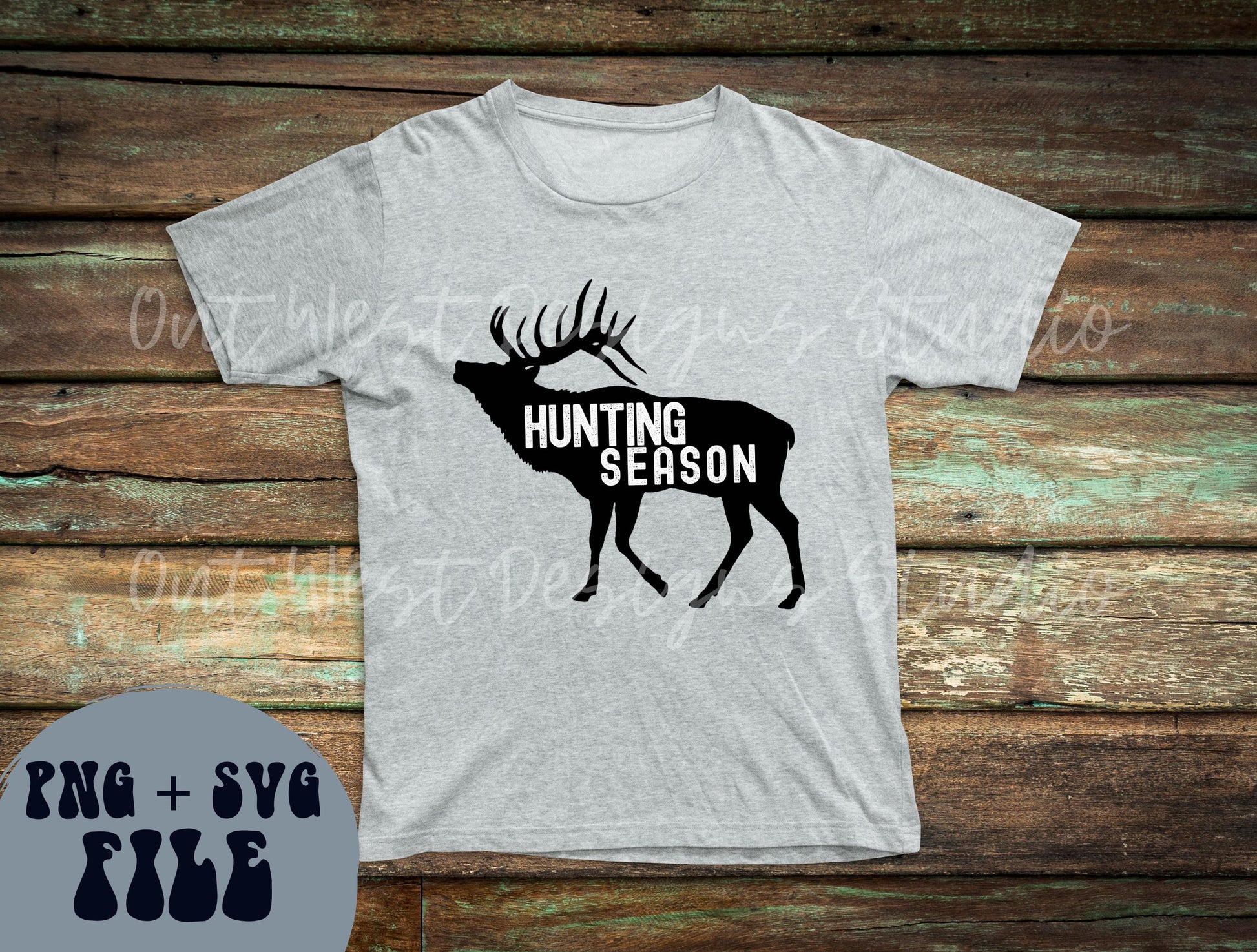 Elk Hunting Season Country SVG + PNG, Buck hunter | Cut file Sublimation Design instant Downloads | Digital files