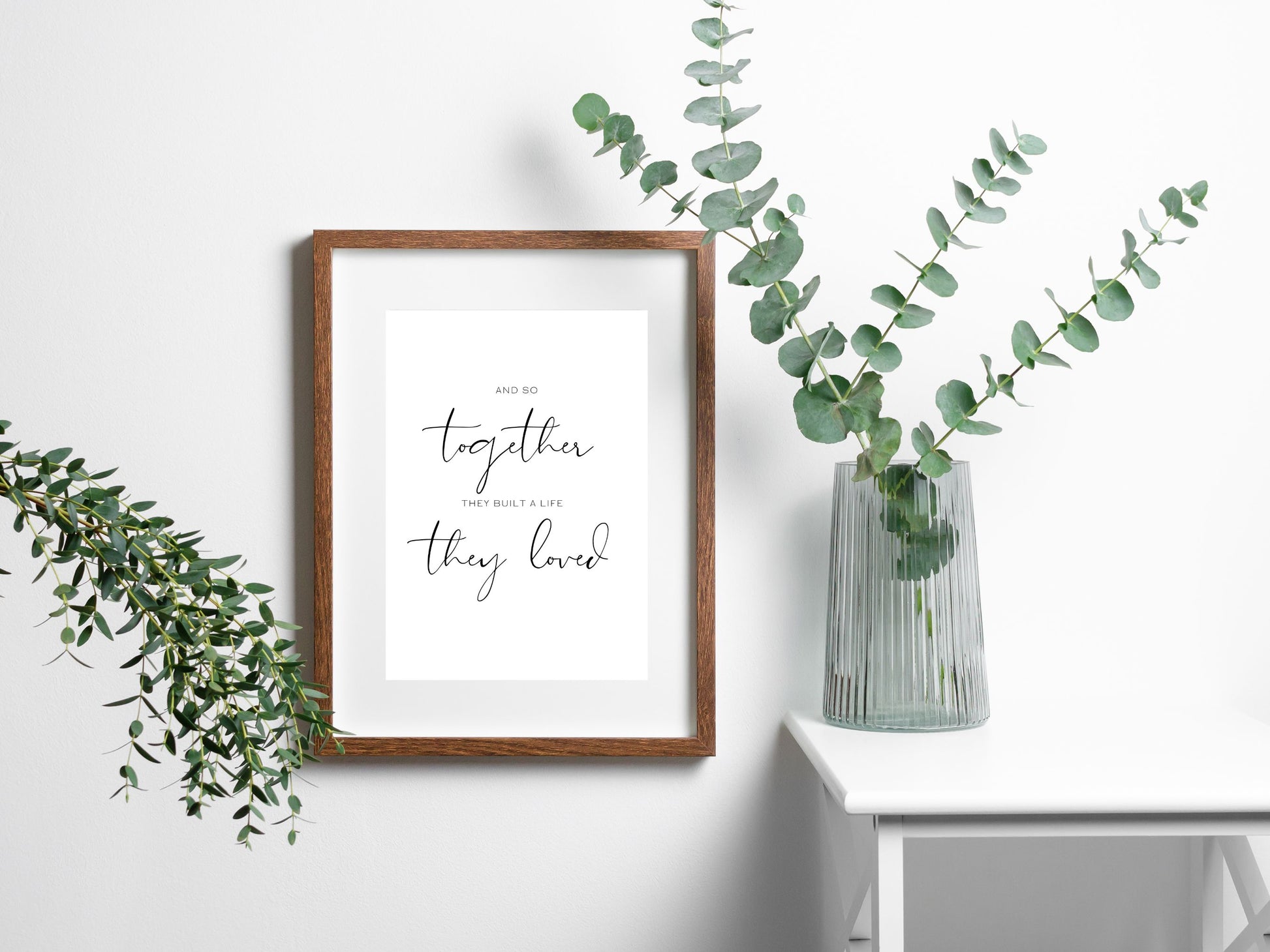 And So Together They Built a Life They Loved Print. Family Quote. Wall Art Prints. Bedroom Wall Decor. Quote Print. Printable Wall Art. Sign