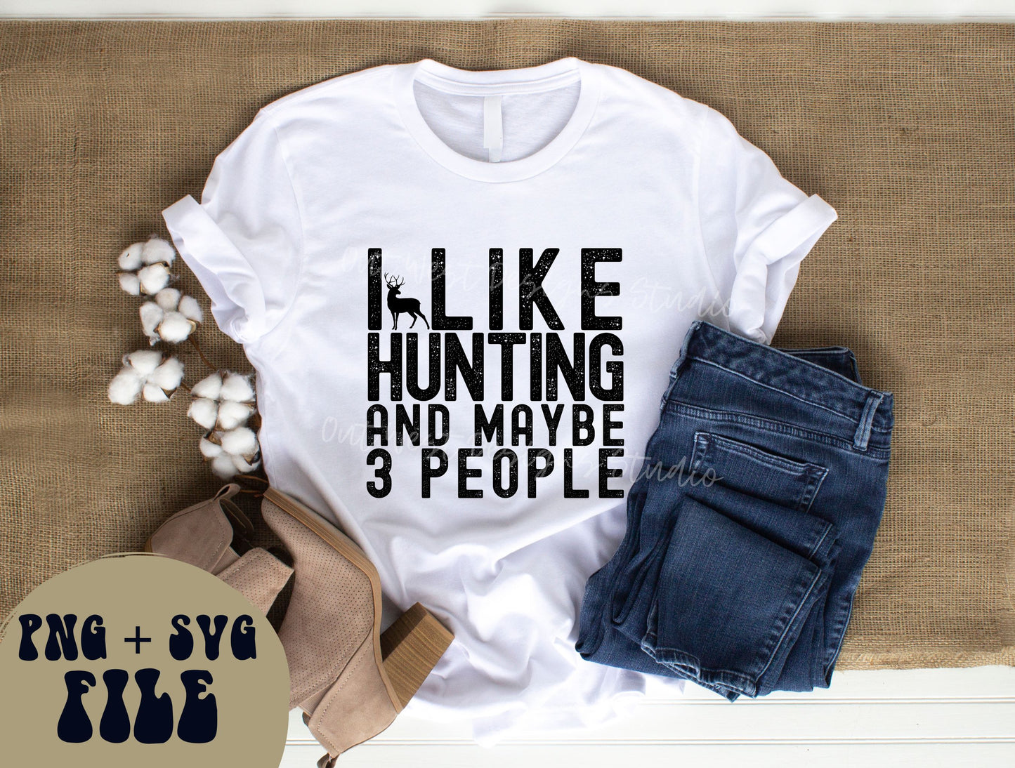 Deer Hunting Country I like hunting T-shirt SVG + PNG, Buck Season Hunter | Sublimation Design instant Downloads | Digital files